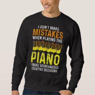 Jag gör inte misstag Piano Musician Humor Lång Ärmad Tröja