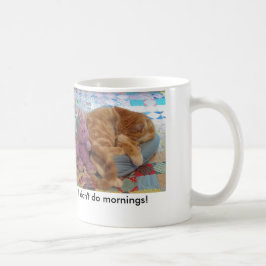 Jag gör inte morgnar kaffemugg