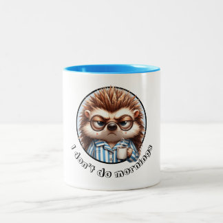 Jag gör inte mornings Hedgehog Två-Tonad Mugg
