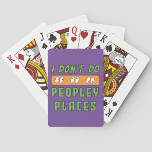 Jag gör inte Peopley Ställe Casinokort