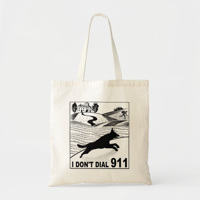 Jag gör inte ringer 911 tygkasse (Framsidan)