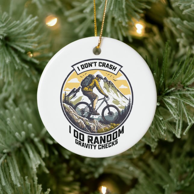Jag gör inte slumpmässiga Gravity Checks Bike Julgransprydnad Keramik (Träd)