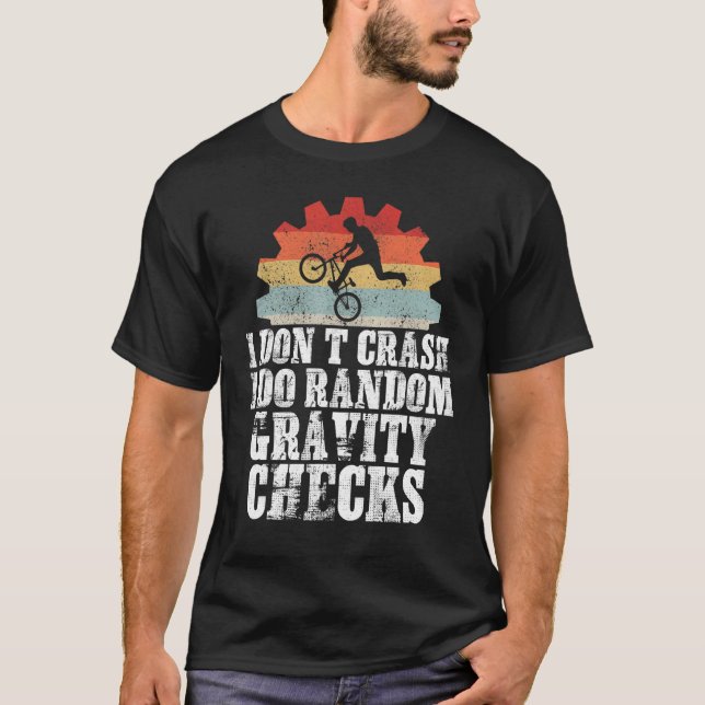 Jag gör inte slumpmässiga Gravity-kontroller i ber T Shirt (Framsida)