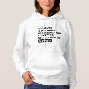 Jag gör inte Stupid Sak T Shirt