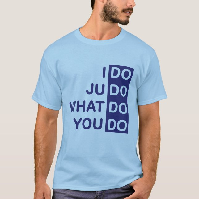 Jag gör JudoT-tröja T Shirt (Framsida)