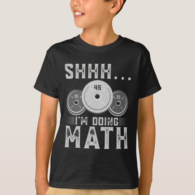 Jag gör Math Fitness Weightlift Workout. T Shirt (Framsida)