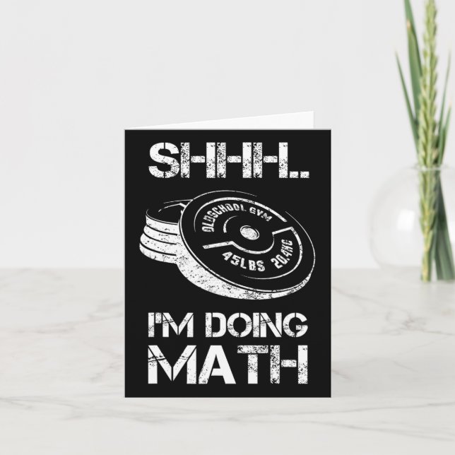 Jag gör Math Funny Weight Lyfts Workout T Kort (Framsida)