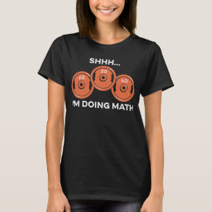Jag gör Math Weightlift Humor Fitness Gy T Shirt