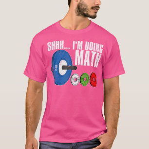 Jag gör Math Workout-viktning T Shirt