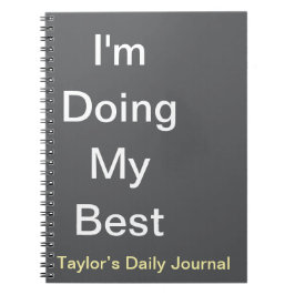 Jag gör min bästa Anpassningsbar-positiva tänkesät Anteckningsbok