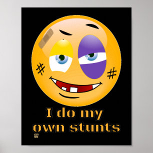 "JAG GÖR MIN EGEN STUNT" Lustig Poster