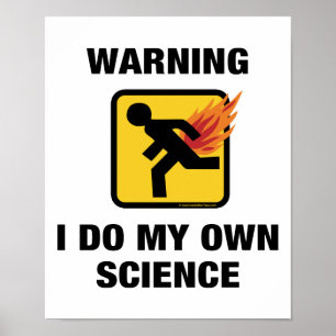 Jag Gör Min Egen Vetenskap - Rolig Flammande Fisk Poster