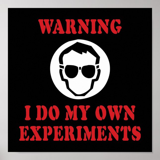 Jag Gör Mina Egna Experiment - Cool Vetenskaplig U Poster (Framsidan)