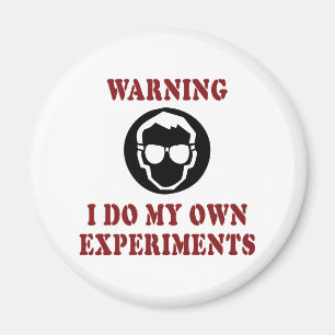 Jag Gör Mina Egna Experiment - Cool Vetenskapsman Magnet