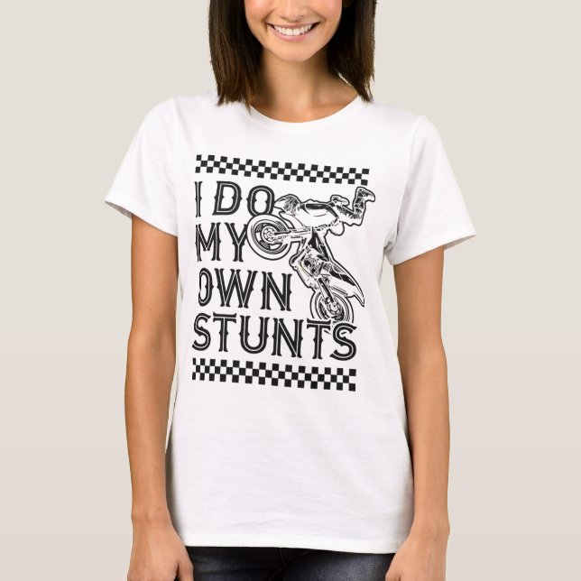 Jag gör mina egna stenar, Biker Dirt Bik T Shirt (Framsida)