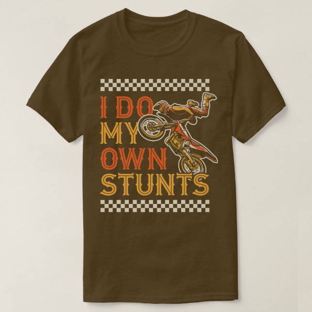 Jag gör mina egna stenar, Biker Dirt Bik T Shirt (Design framsida)