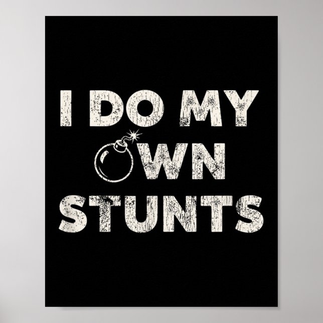 Jag gör mina egna stenar _ Funny Klutz Quote - Sar Poster (Framsidan)