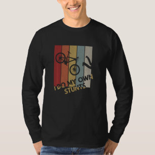 Jag gör mina egna stenar - Mountain Bike Funny Bik T Shirt