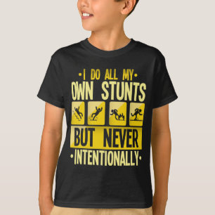 Jag gör mina egna stunder av olycksfall, klumpiga t shirt
