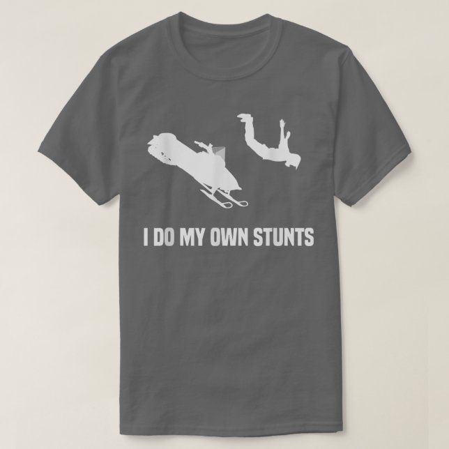 Jag gör mina egna stunter snowmobile t shirt (Design framsida)