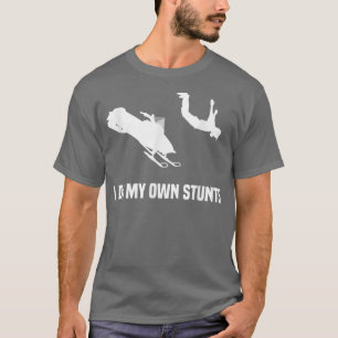 Jag gör mina egna stunter snowmobile t shirt