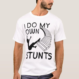 Jag gör mina egna stuttar Trappor T Shirt