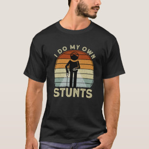 Jag gör mina egna stutter... -..... -............. t shirt