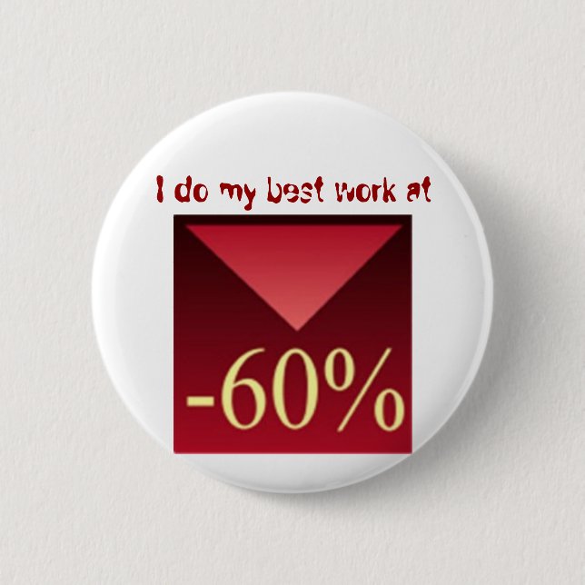 Jag gör mitt bäst arbete på -60%, knapp (Framsida)