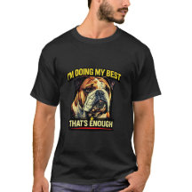 Jag Gör Mitt Bästa Det Räcker Present Till Hundäls