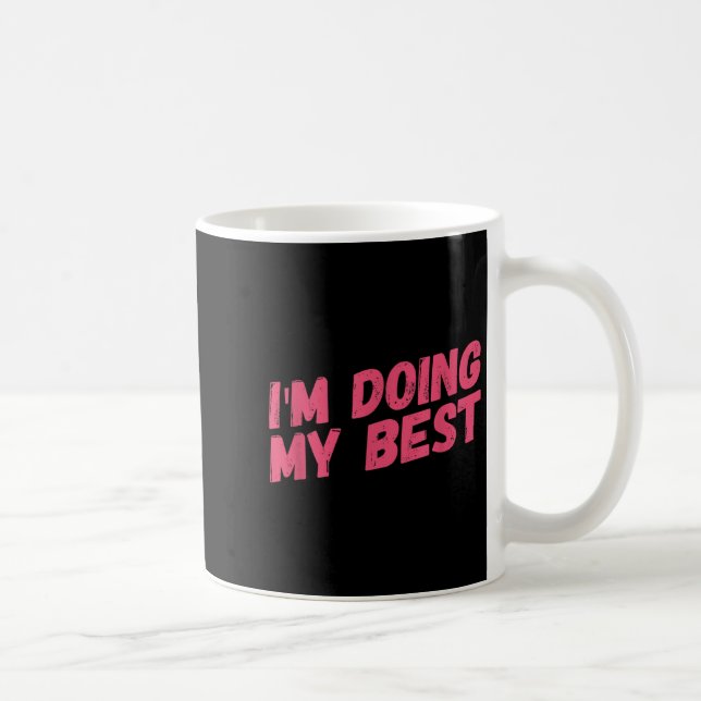 Jag gör mitt bästa kaffemugg (Höger)
