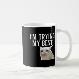 Jag Gör Mitt Bästa Roligt Gråtande Katt Meme Män K Kaffemugg