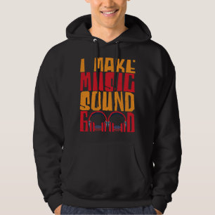 Jag gör Music Ljud Bra Audio Ingenjör Hoodie