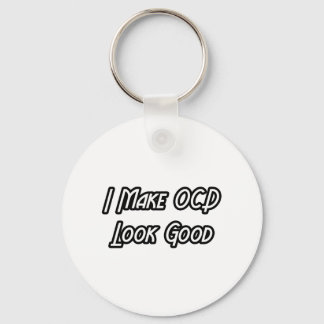Jag gör OCD-utseendet till Bra Nyckelring