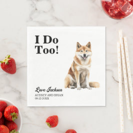 Jag Gör Också Akita Inu Bröllopsmottagning Pappersservett