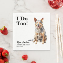 Jag Gör Också Australiensisk Nötkreatur Hund Bröll Pappersservett