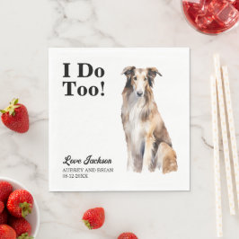 Jag Gör Också Borzoi Hund Bröllops Servetter med F