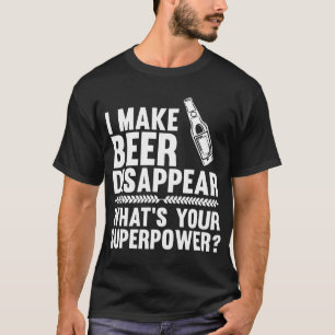 Jag gör öl att försvinna öl t shirt