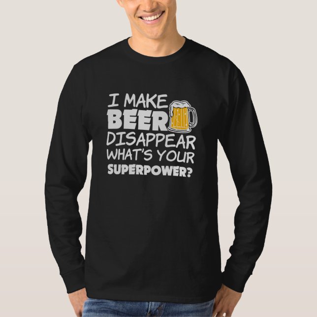 Jag gör öl att försvinna, vad är vår toppen tee shirt (Framsida)