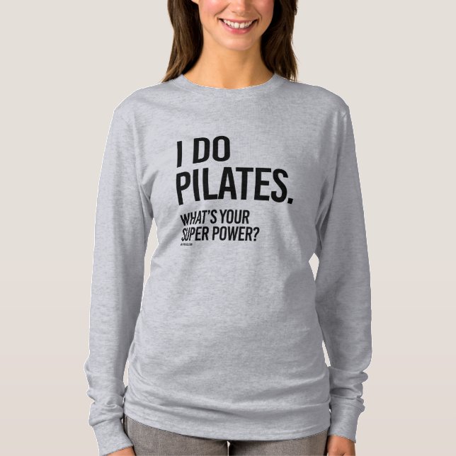 Jag gör Pilates - vad är din toppen driver - .png T Shirt (Framsida)