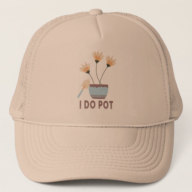 Jag gör Pot Funny Plant Älskare Flower Pots  Keps (Framsida)
