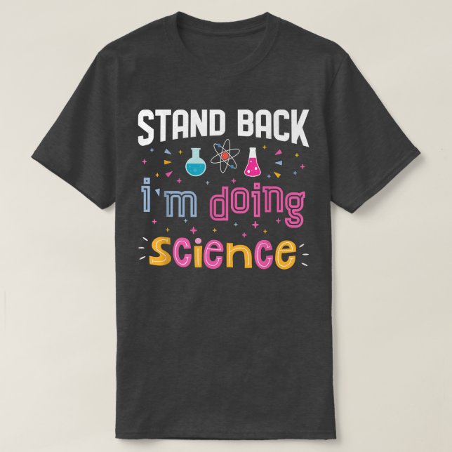 Jag gör Science Funny Science Älskare Chemistry Sc T Shirt (Design framsida)