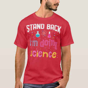 Jag gör Science Funny Science Älskare Chemistry Sc T Shirt