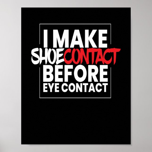 Jag gör Shoecontact Sneakers Shoe Poster (Framsidan)