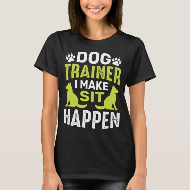 Jag gör Sit Hund Commands Obedience Training Lung  T Shirt (Framsida)