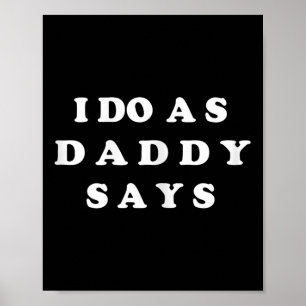 Jag gör som pappa säger poster