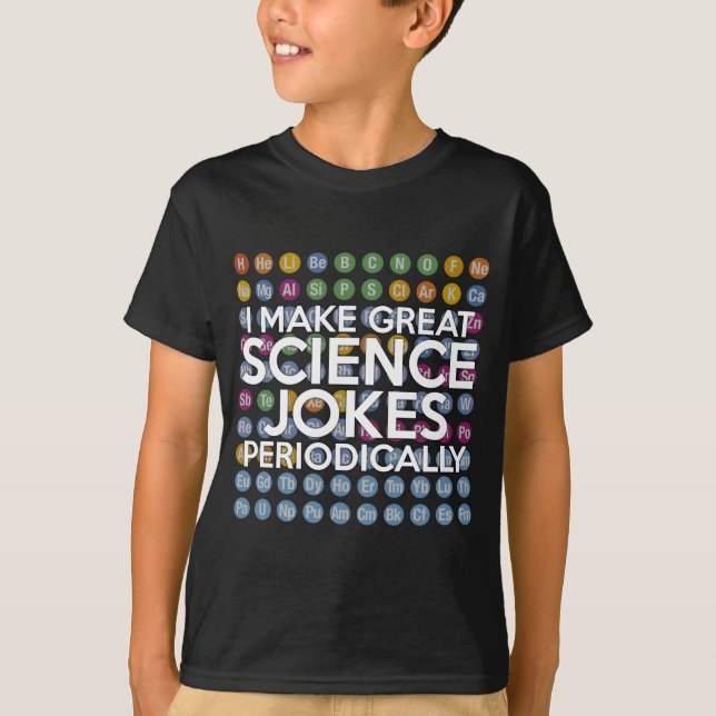 JAG GÖR UNDERBAR VETENSKAP JOKES PERIODICALLY T SHIRT (Framsida)