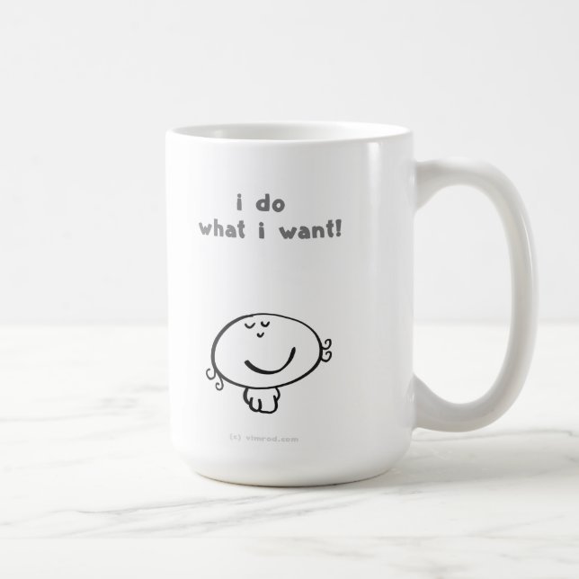 jag gör vad jag önskar! kaffemugg (Höger)