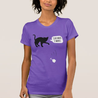 Jag gör vad jag önskar katten t shirt