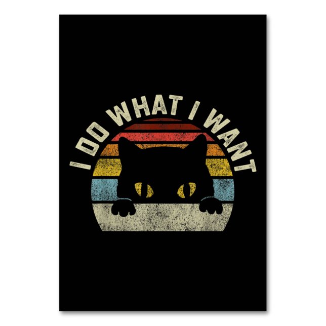 Jag gör vad jag vill ha katt bordsnummer (Framsidan)