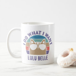 Jag gör vad jag vill ha Personlig. Kaffemugg